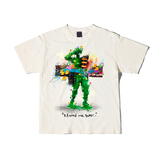"Remind Me Later" T-Shirt